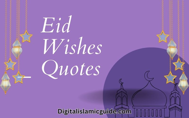 100 Eid Ul Fitr Wishes Quotes 2023 Filled With Love, Blessings, And Joy 