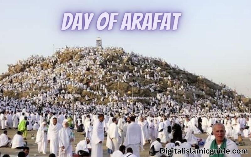 The Day of Arafah Digitalislamicguide.com