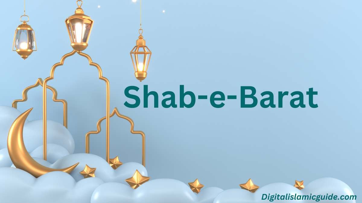 Shab-e-Barat 2024 Digitalislamicguide