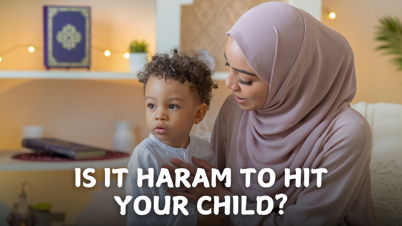 Is It Haram to Hit Your Kids?